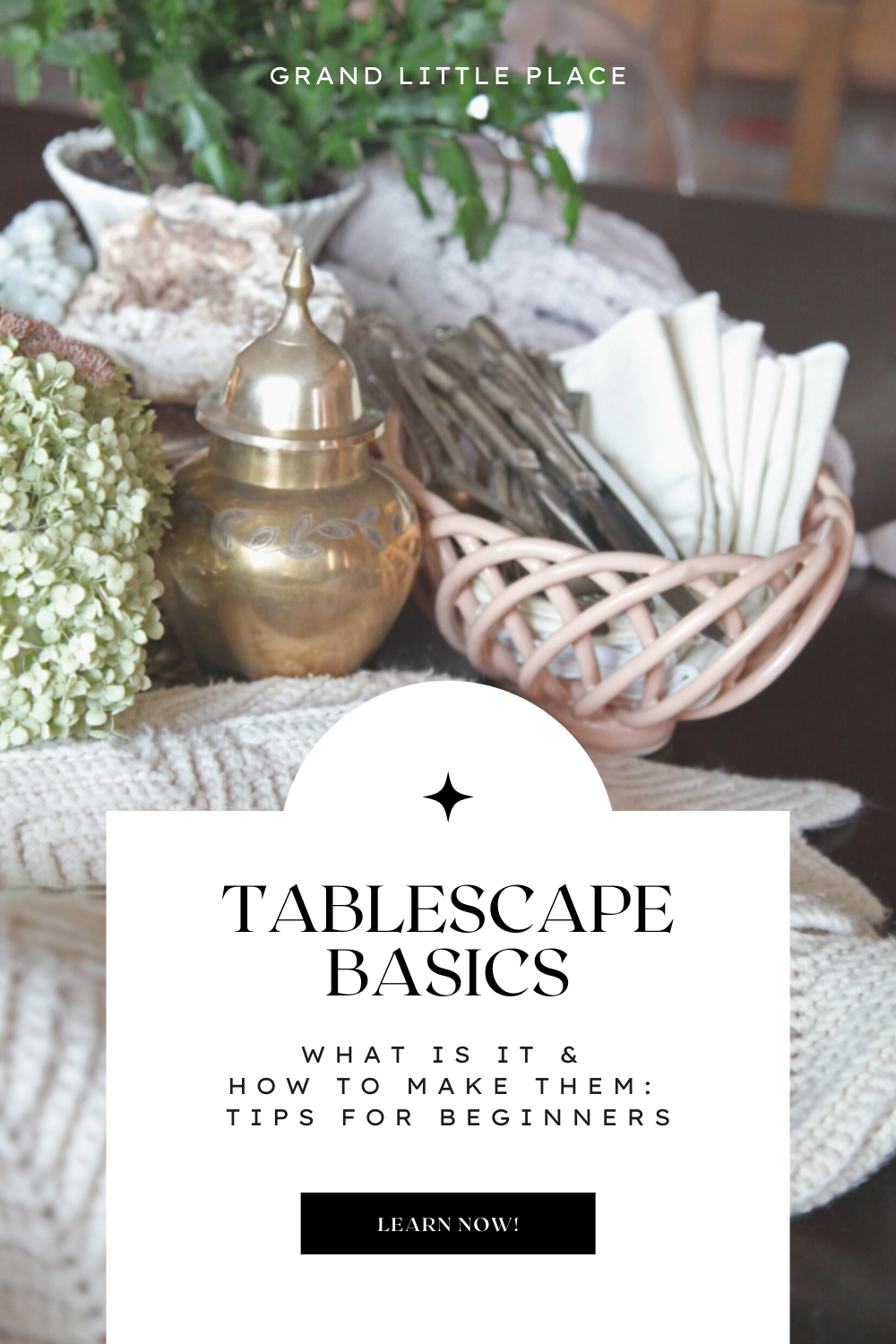 How to create tablescapes